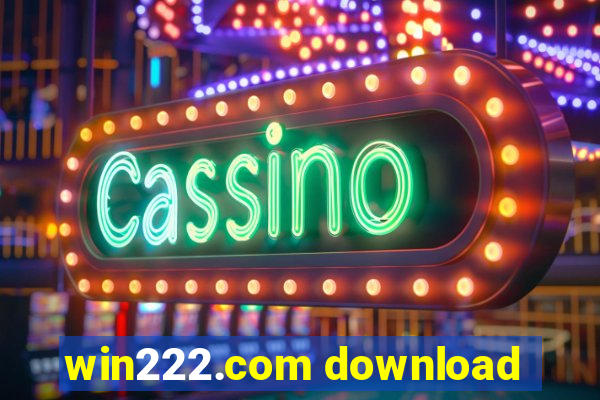 win222.com download